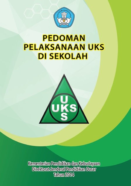 Pedoman Pelaksanaan UKS di Sekolah