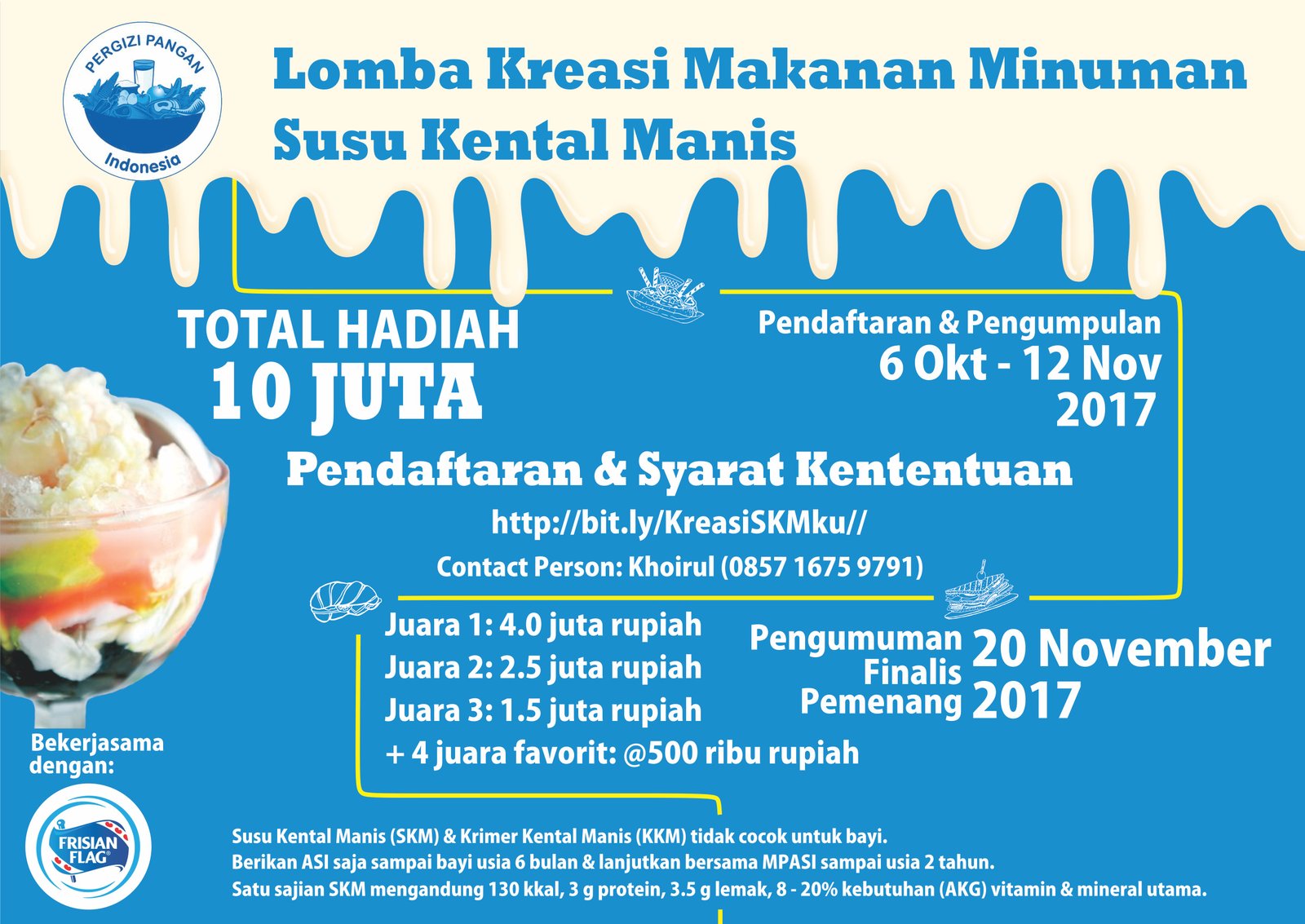 PANDUAN KEGIATAN LOMBA KREASI MAKANAN DAN MINUMAN Susu Kental Manis (SKM)