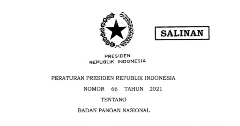 PERATURAN PRESIDEN REPUBLIK INDONESIA NOMOR 66 TAHUN 2021 TENTANG BADAN PANGAN NASIONAL